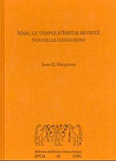 E-book, Mari, le temple d'Ishtar revisité : nouvelles conclusions, Margueron, Jean, CSIC, Consejo Superior de Investigaciones Científicas
