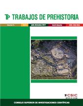 Heft, Trabajos de Prehistoria : 74, 2, 2017, Editorial CSIC
