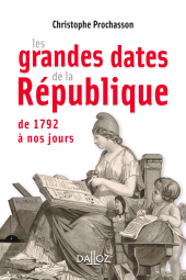E-book, Les grandes dates de la République de 1792 à nos jours, Éditions Dalloz