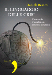 E-book, Il linguaggio delle crisi : l'economia tra esplosioni, tempeste e malattie, Donzelli editore