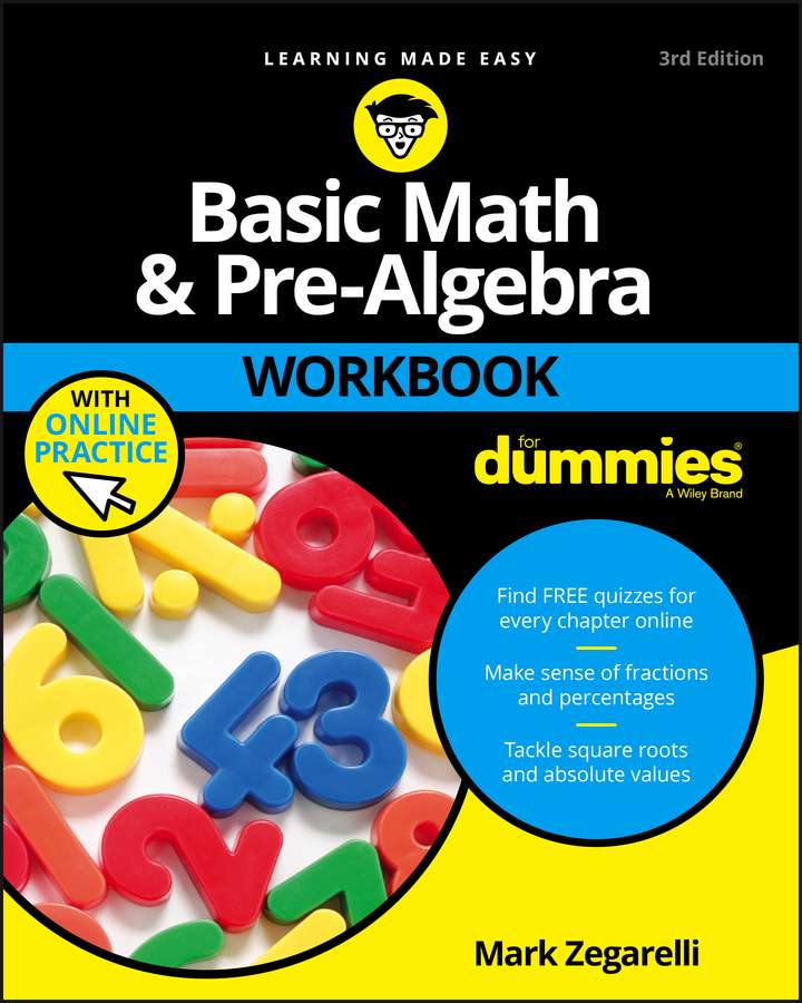 E-book, Basic Math & Pre-Algebra Workbook For Dummies with Online Practice, For Dummies