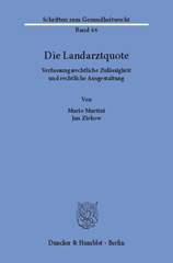 eBook, Die Landarztquote. : Verfassungsrechtliche Zulässigkeit und rechtliche Ausgestaltung., Duncker & Humblot
