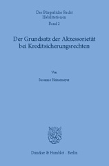 E-book, Der Grundsatz der Akzessorietät bei Kreditsicherungsrechten., Heinemeyer, Susanne, Duncker & Humblot