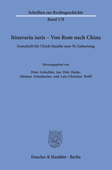 E-book, Itineraria iuris - Von Rom nach China. : Festschrift für Ulrich Manthe zum 70. Geburtstag., Duncker & Humblot