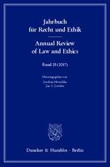 E-book, Jahrbuch für Recht und Ethik - Annual Review of Law and Ethics. : Bd. 25 (2017). Themenschwerpunkt: Recht und Ethik der Migration - Law and Ethics of Migration., Duncker & Humblot