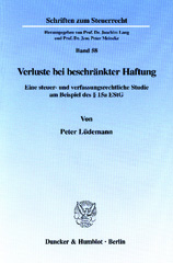 E-book, Verluste bei beschränkter Haftung. : Eine steuer- und verfassungsrechtliche Studie am Beispiel des 15a EStG., Lüdemann, Peter, Duncker & Humblot