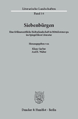 E-book, Siebenbürgen. : Eine frühneuzeitliche Kulturlandschaft in Mittelosteuropa im Spiegel ihrer Literatur., Duncker & Humblot