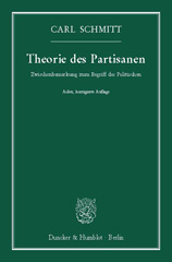 E-book, Theorie des Partisanen. : Zwischenbemerkung zum Begriff des Politischen., Schmitt, Carl, Duncker & Humblot