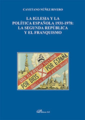 E-book, La Iglesia y la política española 1931-1978 : la Segunda República y el franquismo, Núñez Rivero, Cayetano, Dykinson