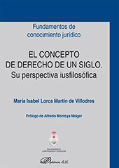 eBook, El concepto de derecho de un siglo : su perspectiva iusfilosófica, Lorca Martín de Villodres, María Isabel, Dykinson