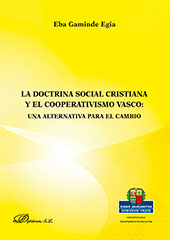 E-book, La doctrina social cristiana y el cooperativismo vasco : una alternativa para el cambio, Gaminde Egia, Eba., Dykinson
