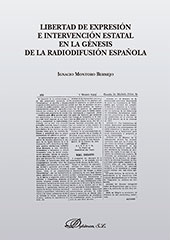 E-book, Libertad de expresión e intervención estatal en la génesis de la radiodifusión española, Montoro Bermejo, Ignacio, Dykinson