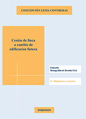 eBook, Cesión de finca a cambio de edificación futura : la posición del cedente, Contreras del Llano, Concepción Gema, Dykinson