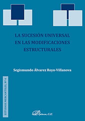E-book, La sucesión universal en las modificaciones estructurales, Álvarez Royo-Villanova, Segismundo, Dykinson