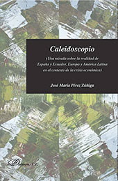 E-book, Caleidoscopio : una mirada sobre la realidad de España y Ecuador, Europa y América Latina en el contexto de la crisis económica, Dykinson