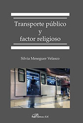 E-book, Transporte público y factor religioso, Meseguer Velasco, Silvia, Dykinson