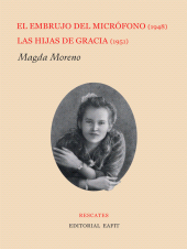 E-book, El embrujo del micrófono (1948) / Las hijas de Gracia (1951), Universidad EAFIT
