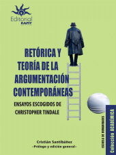 E-book, Retórica y teoría de la argumentación contemporáneas : Ensayos escogidos de Christopher Tindale, Universidad EAFIT