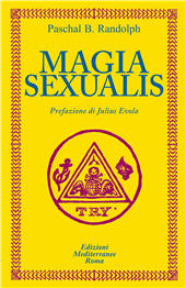 eBook, Magia sexualis, Randolph, Paschal Beverly, Edizioni mediterranee