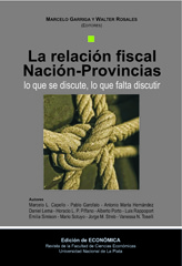 eBook, La relación fiscal Nación-Provincias : lo que se discute, lo que falta discutir, Editorial de la Universidad Nacional de La Plata