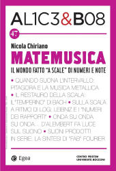 eBook, Matemusica Il mondo fatto «a scale» di numeri e note Alice & Bob Vol 47., Chiriano, Nicola, EGEA