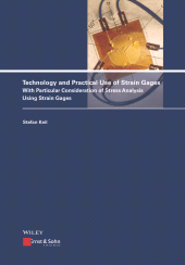 E-book, Technology and Practical Use of Strain Gages : With Particular Consideration of Stress Analysis Using Strain Gages, Ernst & Sohn