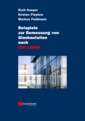 E-book, Beispiele zur Bemessung von Glasbauteilen nach DIN 18008, Ernst & Sohn