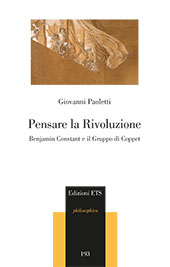 E-book, Pensare la rivoluzione : Benjamin Constant e il Gruppo di Coppet, Paoletti, Giovanni, ETS