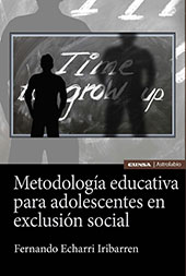 eBook, Metodología educativa para adolescentes en exclusión social, Echarri Iribarren, Fernando, EUNSA