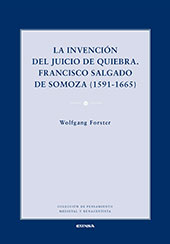 eBook, La invencion del juicio de quiebra : Francisco Salgado de Somoza (1591-1665), Forster, Wolfgang, EUNSA