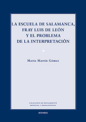eBook, La Escuela de Salamanca, Fray Luis de León y el problema de la interpretación, Martín Gómez, María, EUNSA