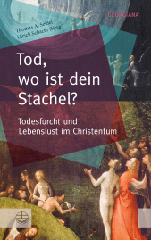 E-book, Tod, wo ist dein Stachel? : Todesfurcht und Lebenslust im Christentum, Evangelische Verlagsanstalt