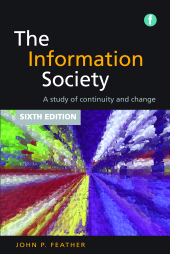 E-book, The Information Society : A study of continuity and change, Facet Publishing