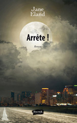 E-book, Arrête !, Eland, Jane, Fauves