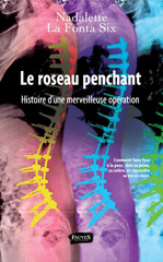 E-book, Le Roseau penchant : Histoire d'une merveilleuse opération, La Fonta Six, Nadalette, Fauves