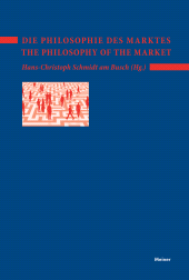 E-book, Die Philosophie des Marktes - The Philosophy of the Market, Felix Meiner Verlag