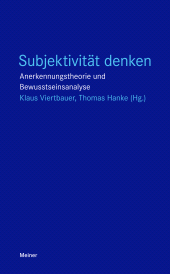E-book, Subjektivität denken : Anerkennungstheorie und Bewusstseinsanalyse, Felix Meiner Verlag