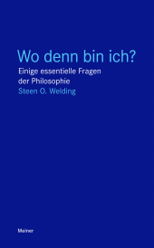 E-book, Wo denn bin ich? : Einige essentielle Fragen der Philosophie, Felix Meiner Verlag