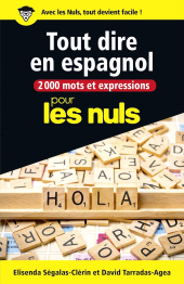 eBook, 2000 mots et expressions pour tout dire en espagnol pour les Nuls grand format, First Éditions