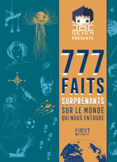 E-book, Doc Seven présente 777 faits surprenants sur le monde qui nous entoure, First Éditions