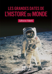 E-book, Petit livre de : Les grandes dates de l'Histoire du monde NE, First Éditions