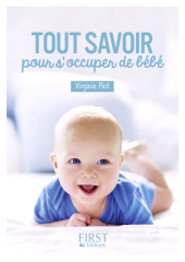 E-book, Petit livre de : Tout savoir pour s'occuper de Bébé, First Éditions