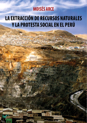 E-book, La extracción de recursos naturales y la protesta social en el Perú, Fondo Editorial de la PUCP