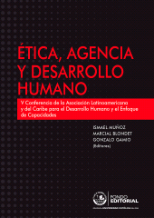 E-book, Ética, agencia y desarrollo humano : V Conferencia de la Asociación Latinoamericana y del Caribe para el Desarrollo Humano y el Enfoque de Capacidades, Fondo Editorial de la PUCP