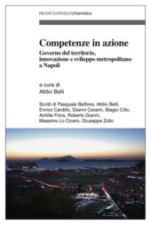 E-book, Competenze in azione : governo del territorio, innovazione e sviluppo metropolitano a Napoli, Franco Angeli