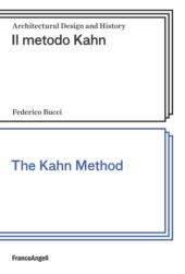 eBook, Il metodo Kahn = The Kahn method, Bucci, Federico, Franco Angeli