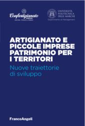 E-book, Artigianato e piccole imprese patrimonio per i territori : nuove traiettorie di sviluppo, Franco Angeli