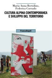 E-book, Cultura alpina contemporanea e sviluppo del territorio, Franco Angeli