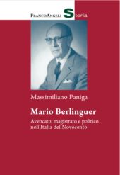 E-book, Mario Berlinguer : avvocato, magistrato e politico nell'Italia del Novecento, Franco Angeli