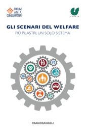 E-book, Gli scenari del welfare : più pilastri, un solo sistema, Franco Angeli